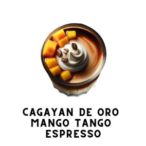 Cagayan de Oro Mango Tango Espresso